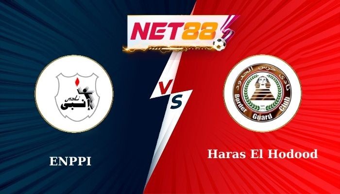 NET88 Soi Kèo, Nhận Định Bóng Đá ENPPI vs Haras El Hodood 20h00 - 03-01-2025