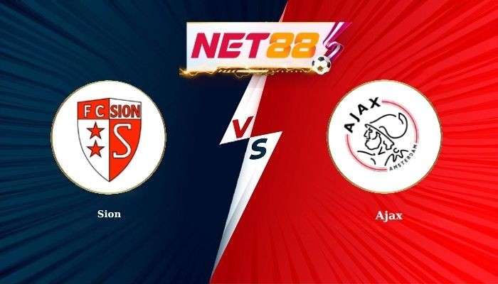 NET88 Soi Kèo, Nhận Định Bóng Đá Sion vs Ajax 1h15 - 21-08-2026